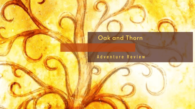 Oak and Thorn